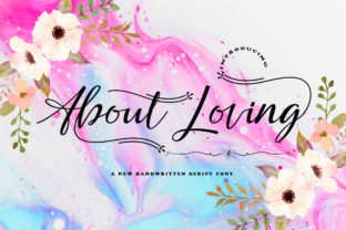 About Loving: The Handwritten Font for Authentic Brand Storytelling