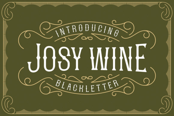 Josy Wine: The Bold Blackletter Font for Vintage Brand Identity