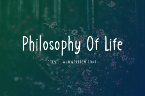 Philosophy of Life: The Handwritten Font for Bold Campaign Visuals